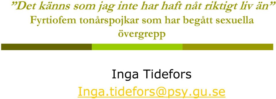 tonårspojkar som har begått sexuella