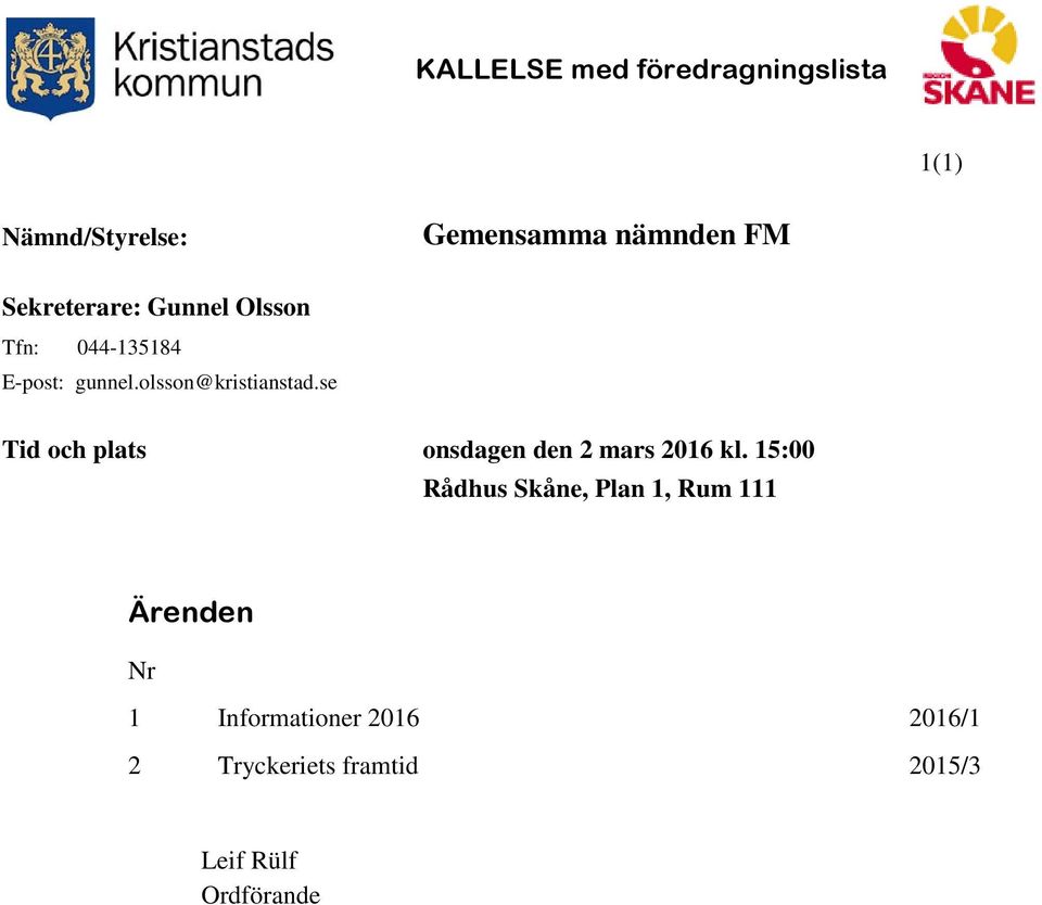 se Tid och plats onsdagen den 2 mars 2016 kl.