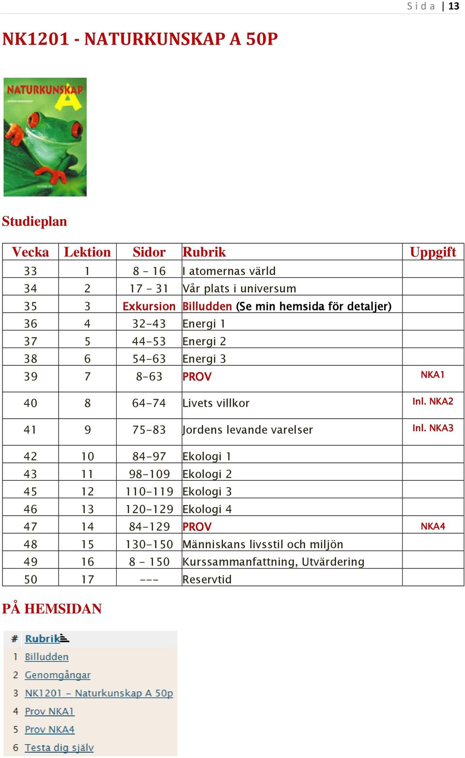 villkor Inl. NKA2 41 9 75-83 Jordens levande varelser Inl.