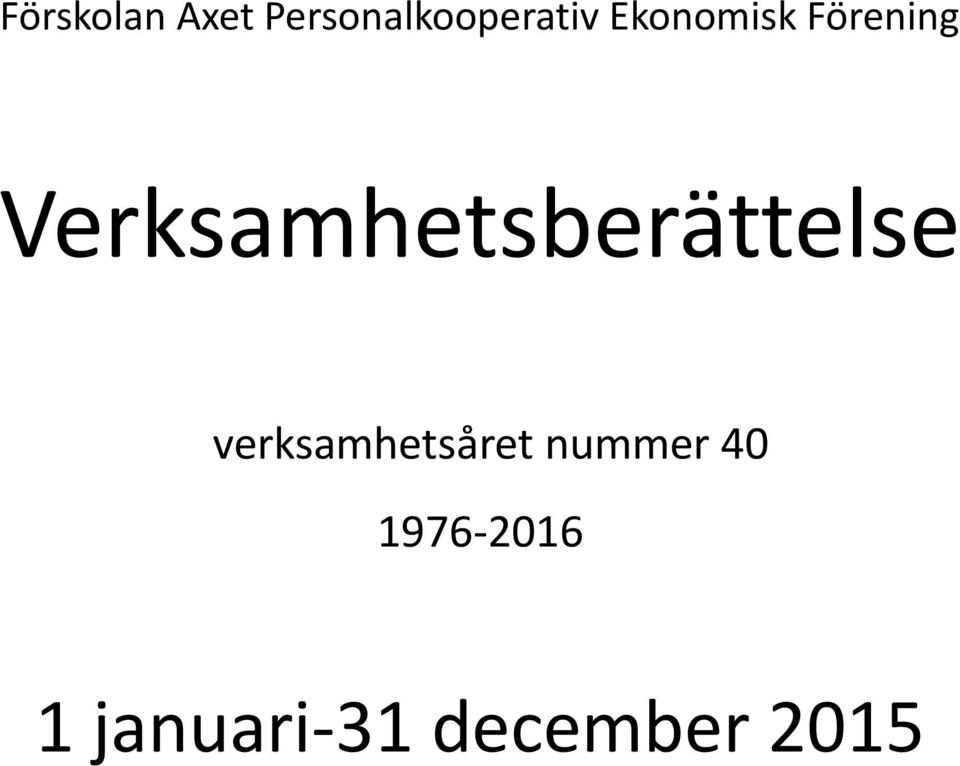 Verksamhetsberättelse