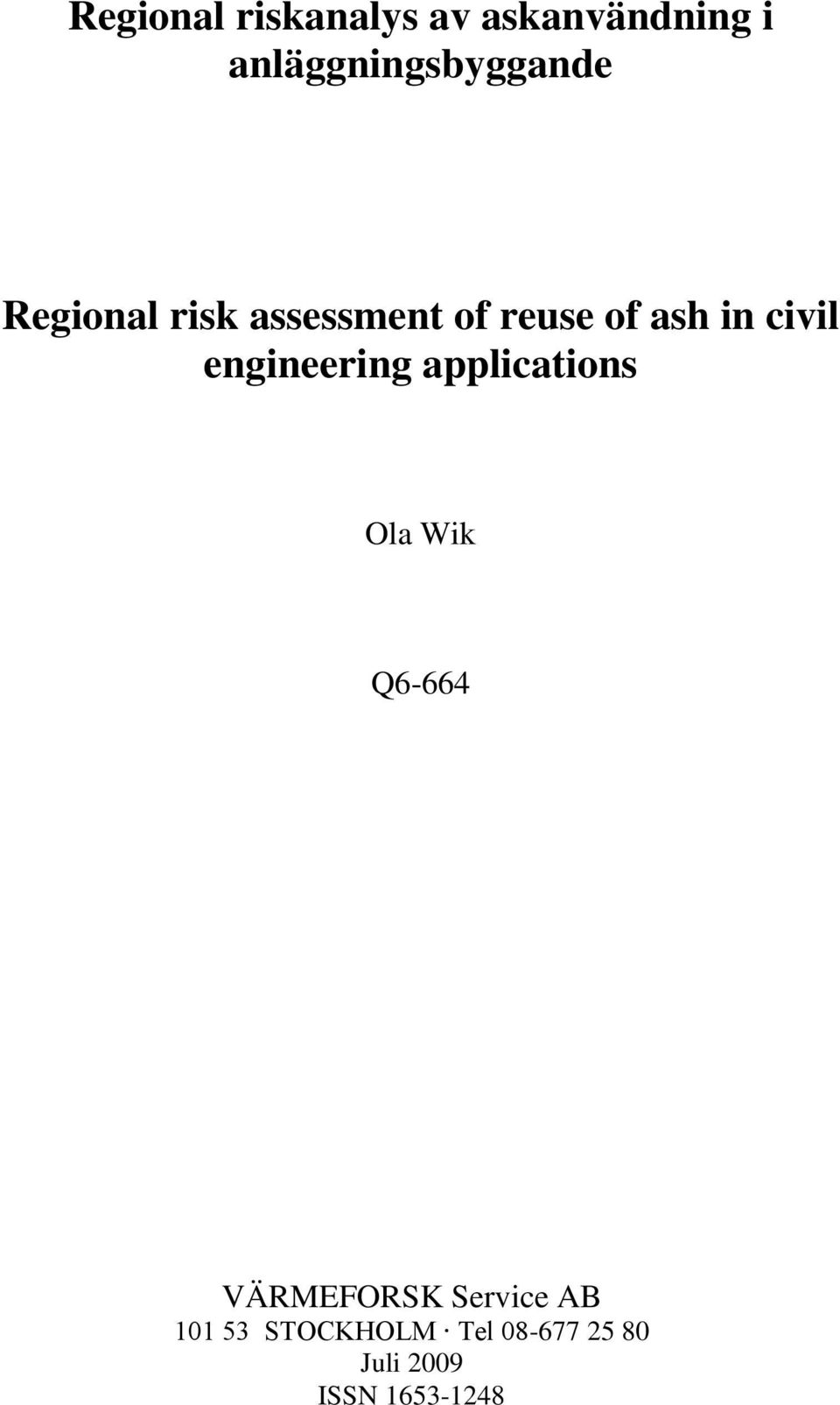 ash in civil engineering applications Ola Wik Q6-664