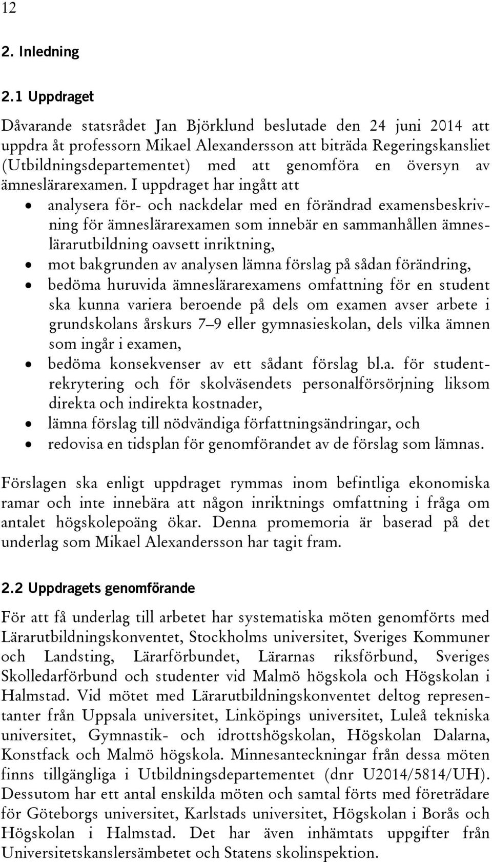 översyn av ämneslärarexamen.