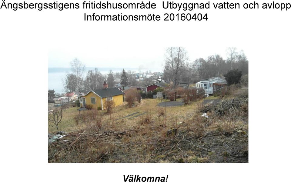 Utbyggnad vatten och