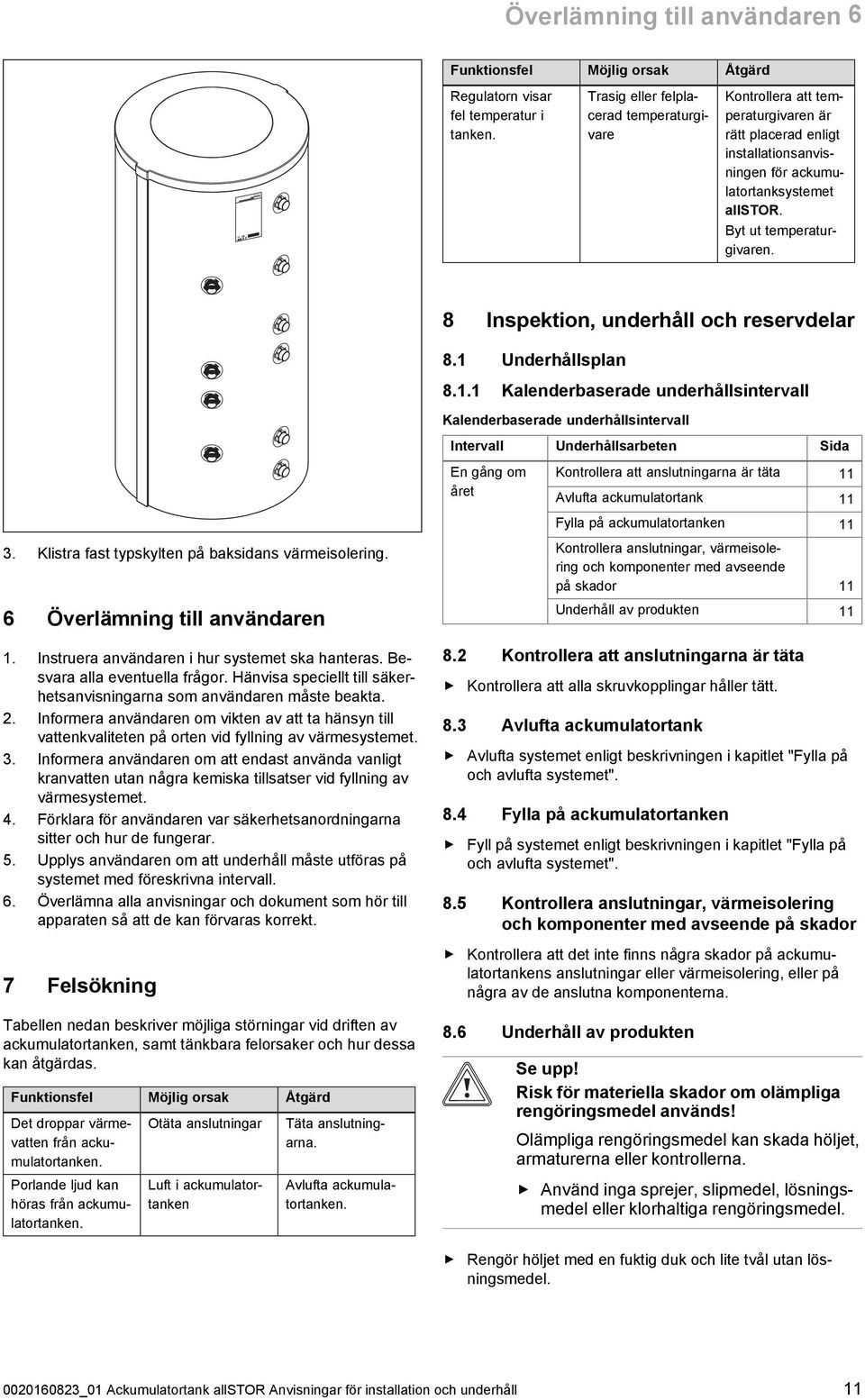 8 Inspektion, underhåll och reservdelar 8.1 