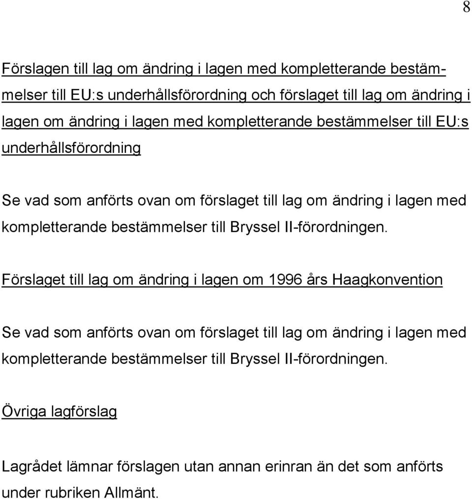 bestämmelser till Bryssel II-förordningen.