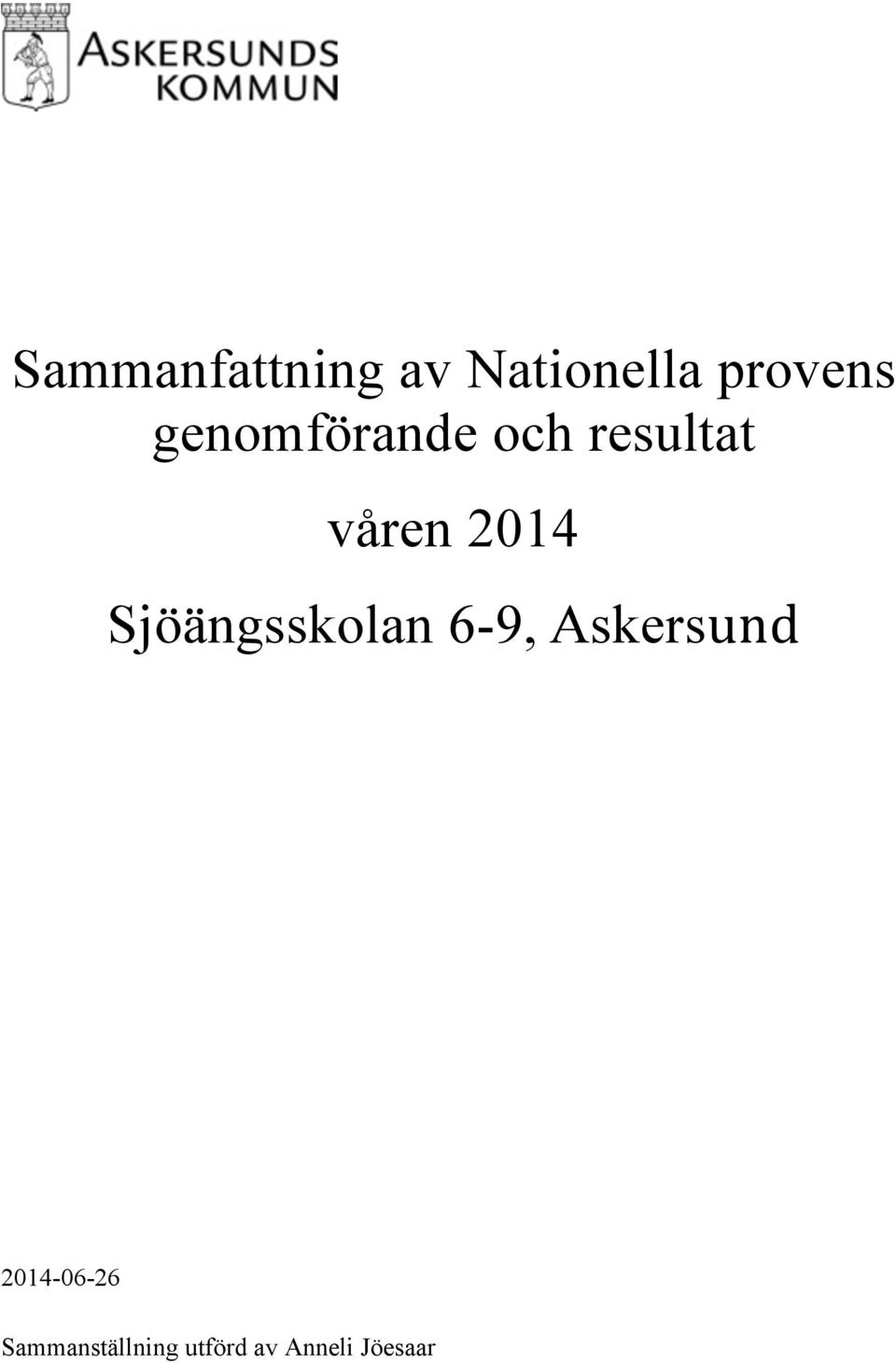 Sjöängsskolan 6-9, Askersund