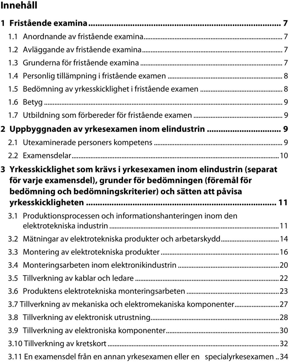 .. 9 2.2 Examensdelar.