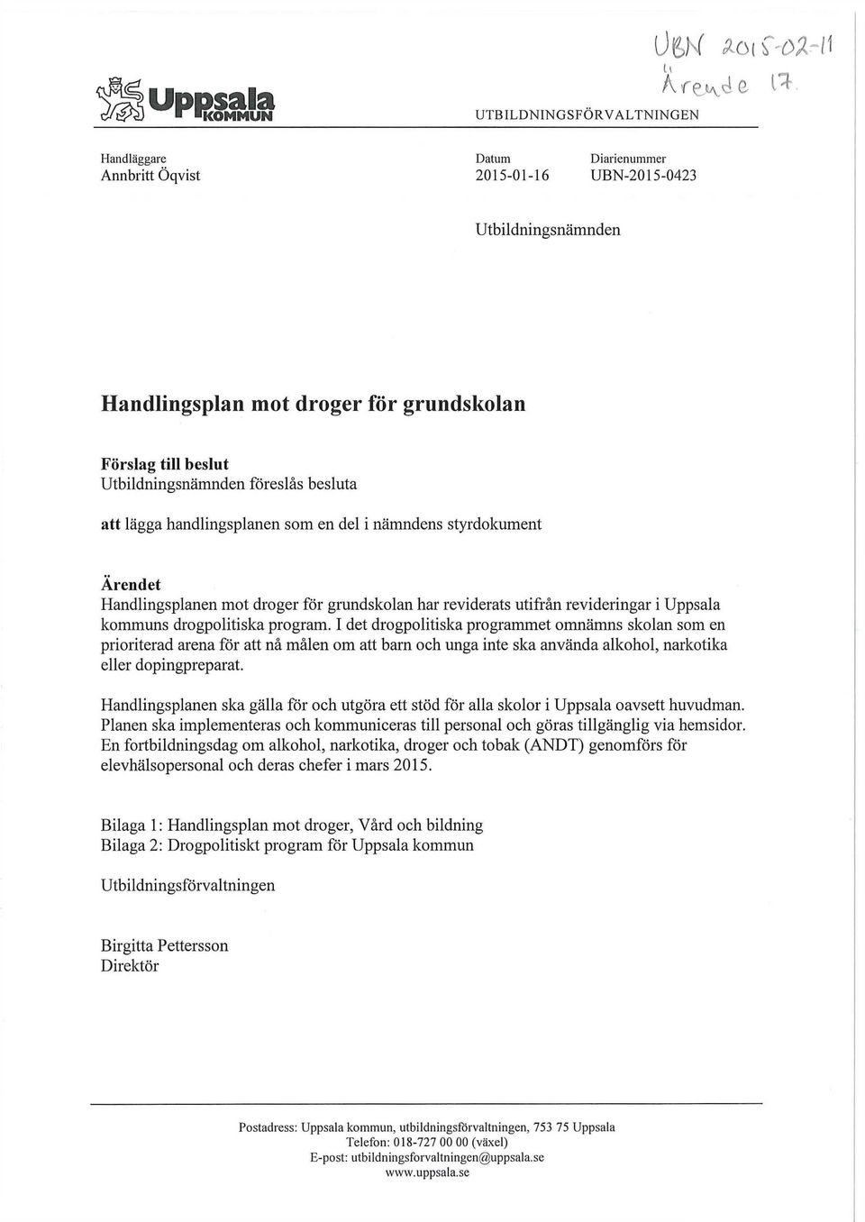 Uppsala kommuns drogpolitiska program.