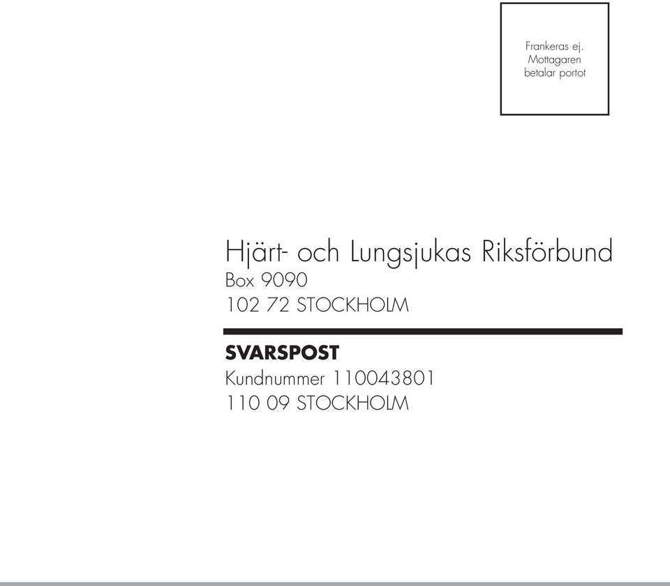 Lungsjukas Riksförbund Box 9090 102