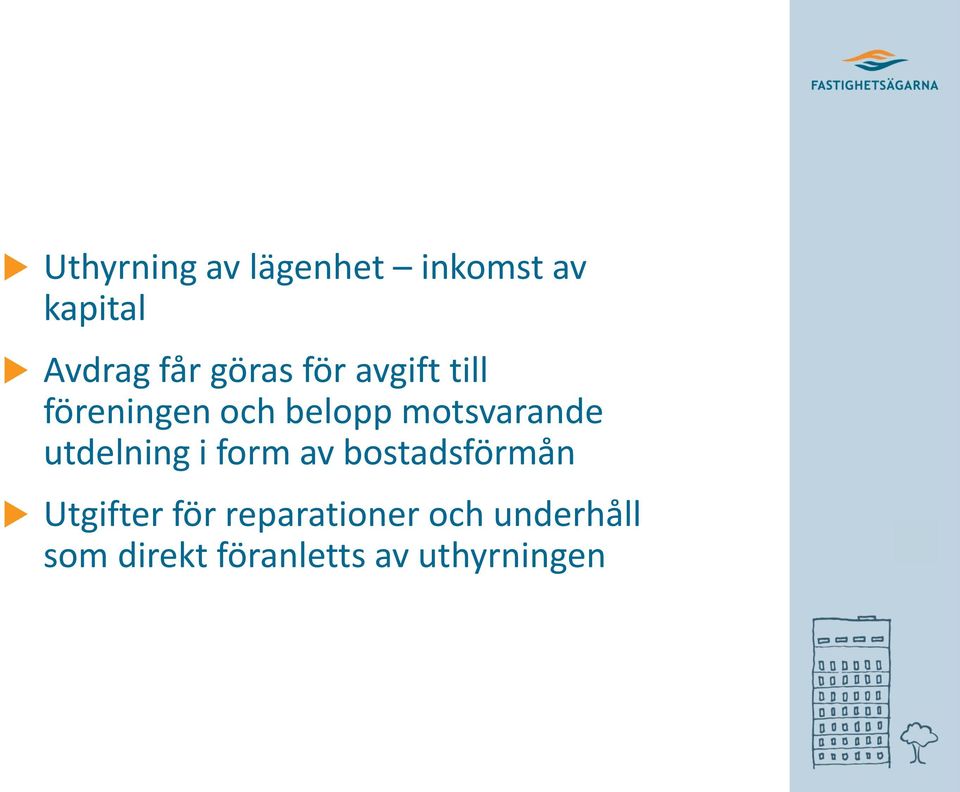 motsvarande utdelning i form av bostadsförmån Utgifter