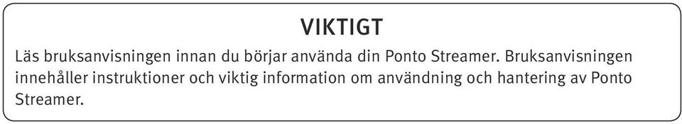 Bruksanvisningen innehåller instruktioner och