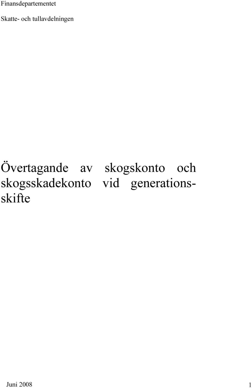 skogskonto och skogsskadekonto