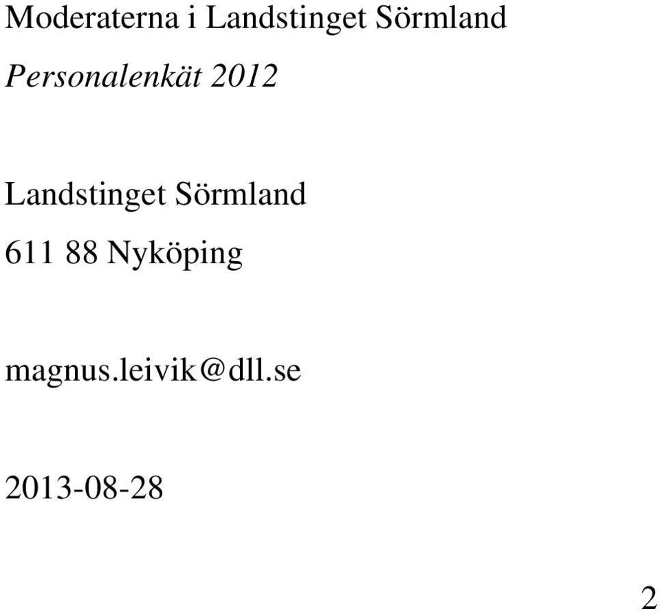 Landstinget Sörmland 611 88