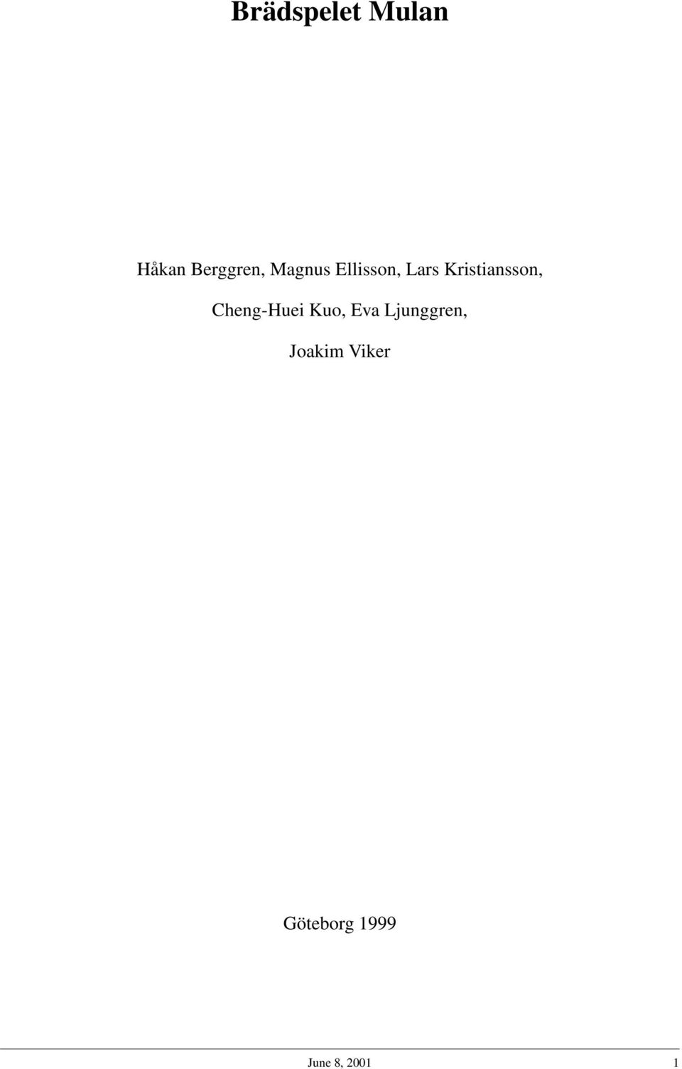 Cheng-Huei Kuo, Eva Ljunggren,