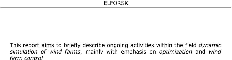 dynamic simulation of wind farms, mainly