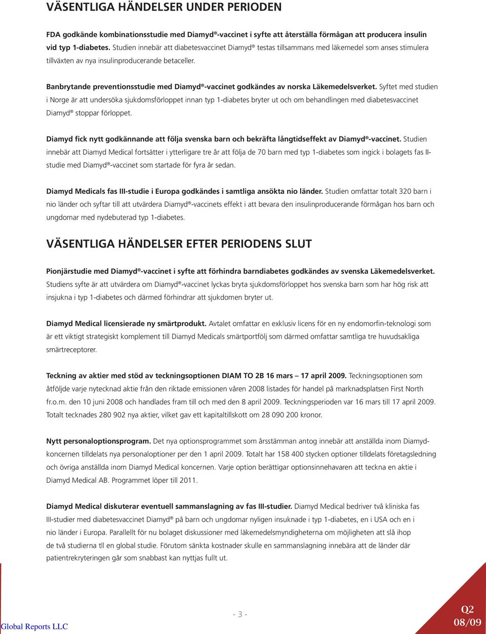 Banbrytande preventionsstudie med Diamyd -vaccinet godkändes av norska Läkemedelsverket.