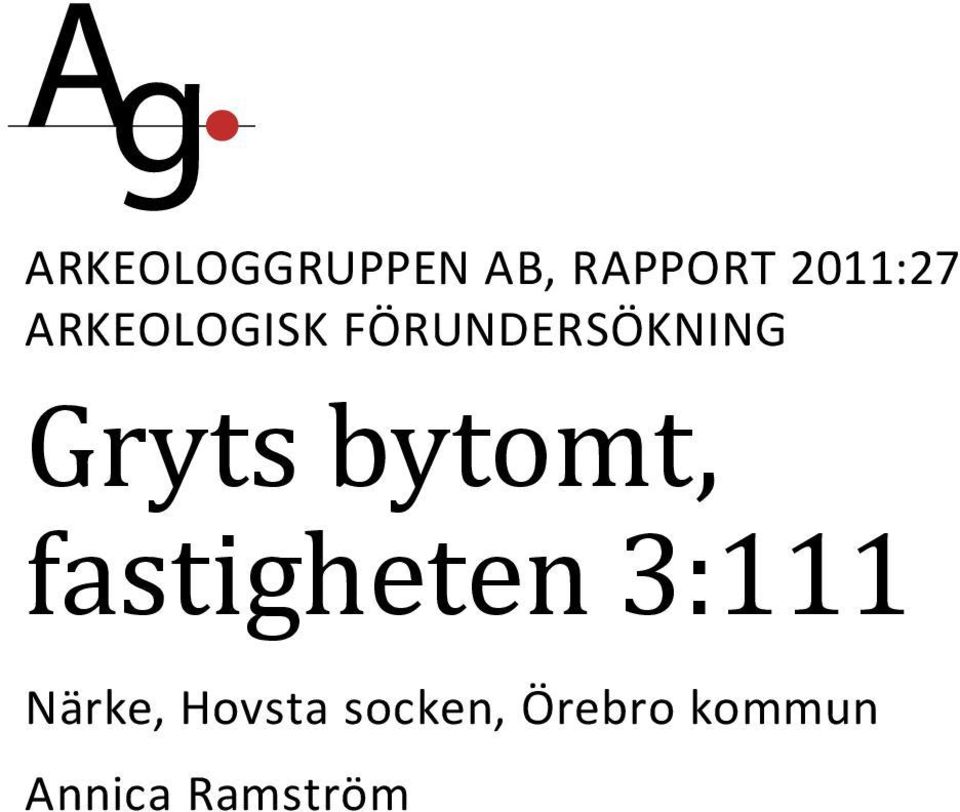 bytomt, fastigheten 3:111 Närke,