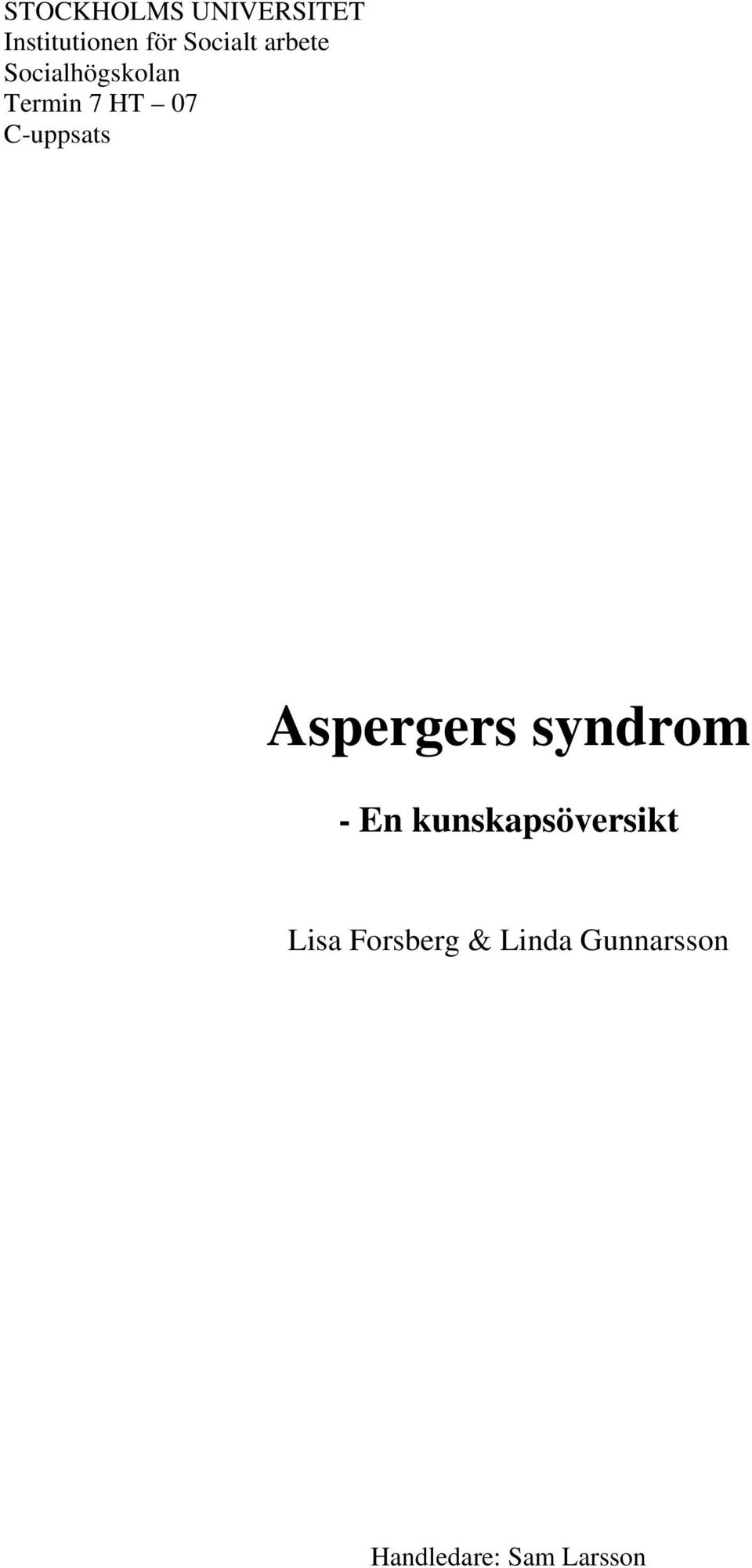 Aspergers syndrom - En kunskapsöversikt Lisa