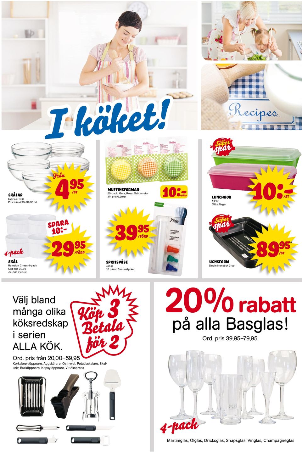 4-pack skål SPARA 10:- 29 39