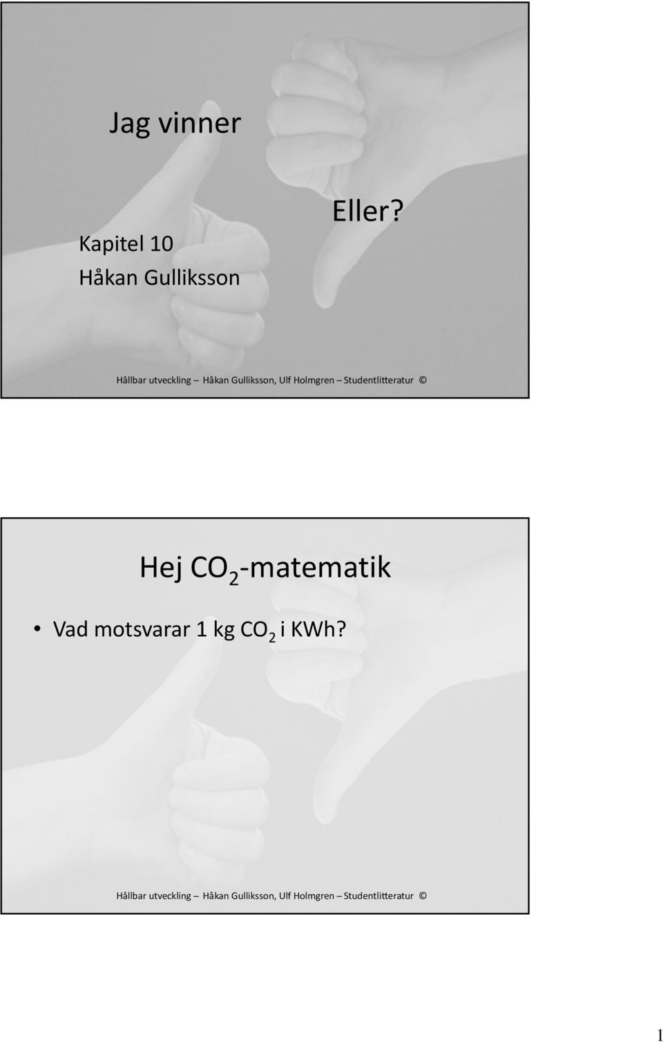 Hej CO 2 matematik Vad