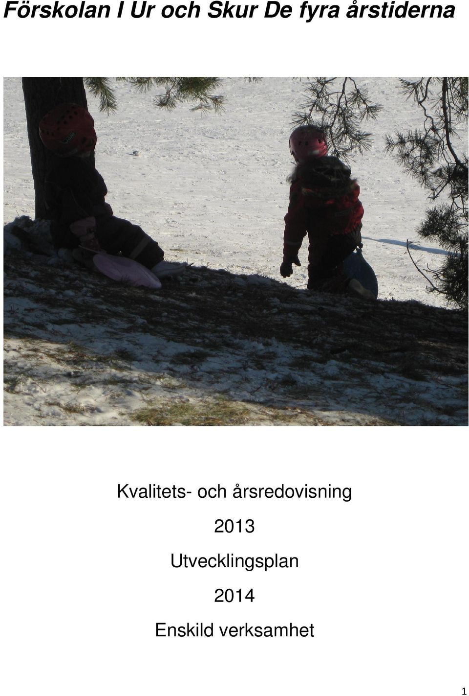 och årsredovisning 2013