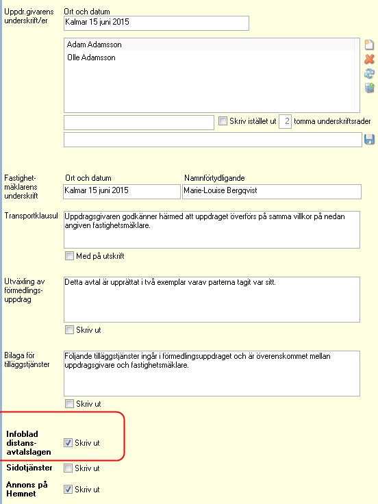 Förmedlingsuppdrag ny bilaga distansavtalslagen Vi har kompletterat Förmedlingsuppdraget med en bilaga avseende