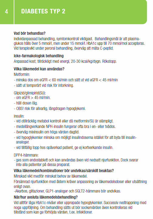 Diabetes Acceptera högre HBA1c upp till 70 mmol/mol Hypoglykemin farligare än