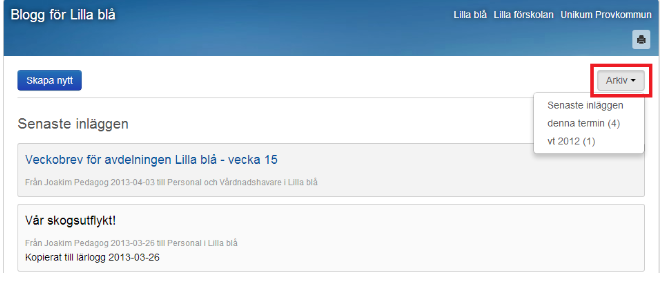 Blogg, forts Samtliga blogginlägg för klassen finns kvar under knappen Arkiv.