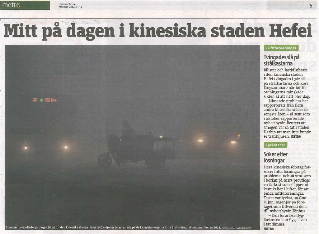 Fördjupning Smog Ozonlagret I Den normala syrgas fall som blir vi luften andas kallare består högre av två upp stycken och syreatomer den varma, som smutsiga slagit sig samman.