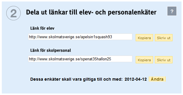 7. Hur fungerar elev- och personalenkäten? Enkäter till elever och personal kan användas oavsett hur många nivåer skolan har besvarat. Så här går ni tillväga: Gå till skolans profilsida.