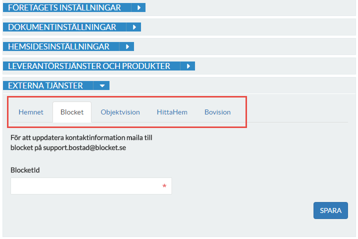 Grundinställningar Externa tjänster Om det är första gången du ska publicera på Hemnet, Blocket, HittaHem, Objektvision eller bovision finns det en del grundinställningar som behöver utföras.