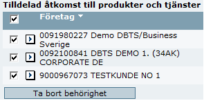 Tilldela åtkomst För att registrera behörigheten till företagen klickar du på Tilldela åtkomst.