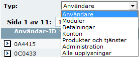 Fråga på användare Du hittar användaröversikten i menyn till vänster under Administration. Som standard visas det aktiva avtalet och alla användare.