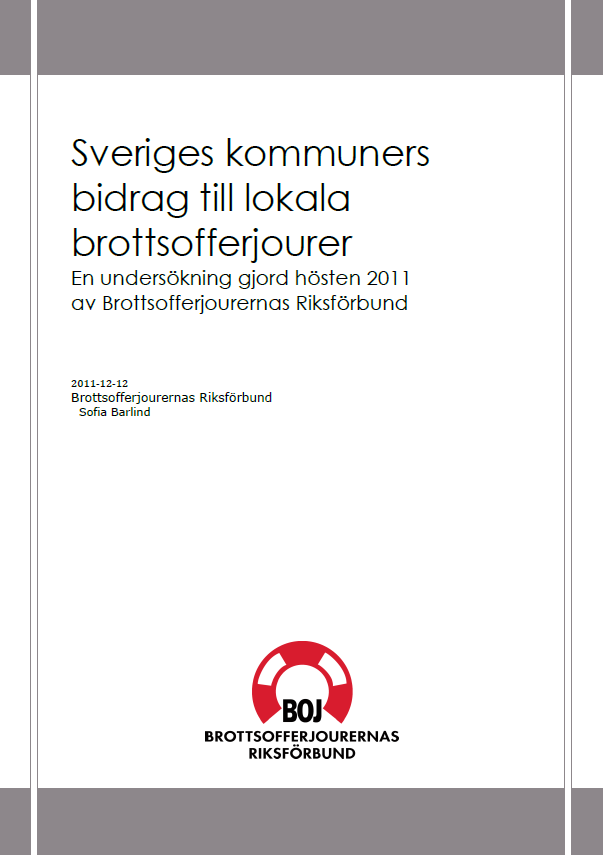 Kommunernas samarbete med Brottsofferjouren Årligt grundbidrag från statliga Brottsoffermyndigheten till varje jour Ev.