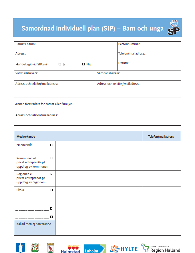 Bilaga 1 Samordnad individuell plan (SIP) Barn och unga i Barnets namn: Adress: Personnummer: Telefon/mailadress: Har deltagit vid SIP:en?