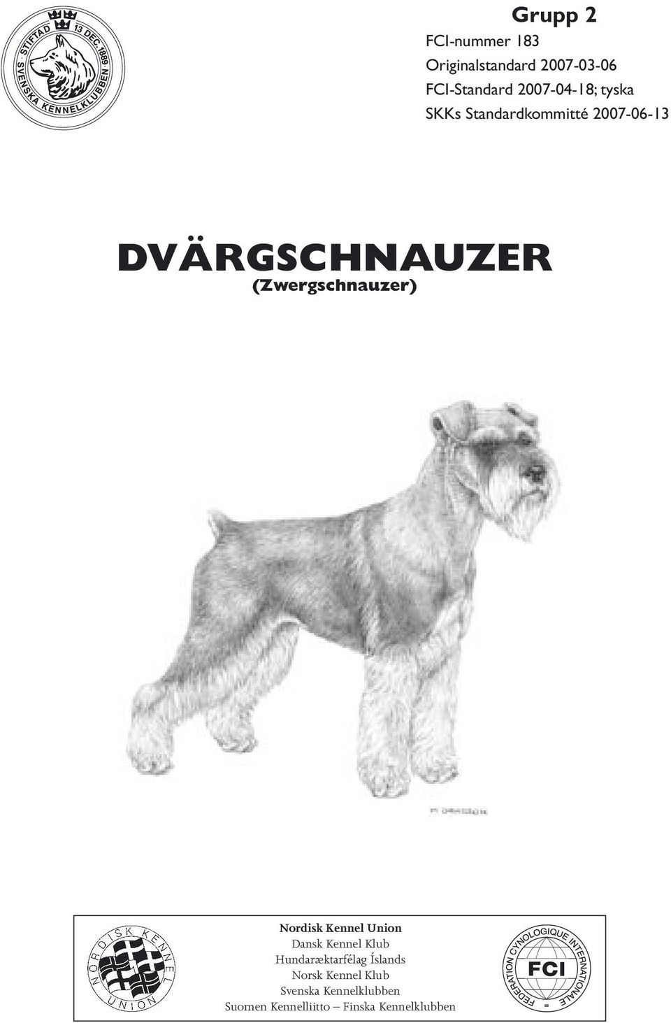 (Zwergschnauzer) Nordisk Kennel Union Dansk Kennel Klub