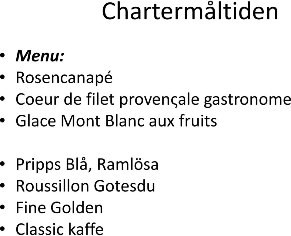 Mont Blanc aux fruits Pripps Blå,