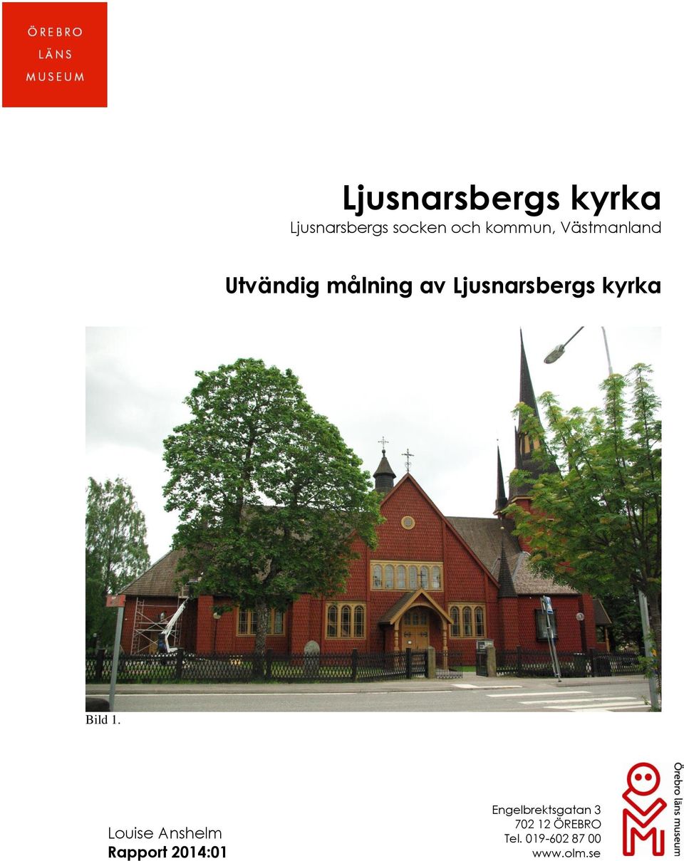 Ljusnarsbergs kyrka Bild 1.