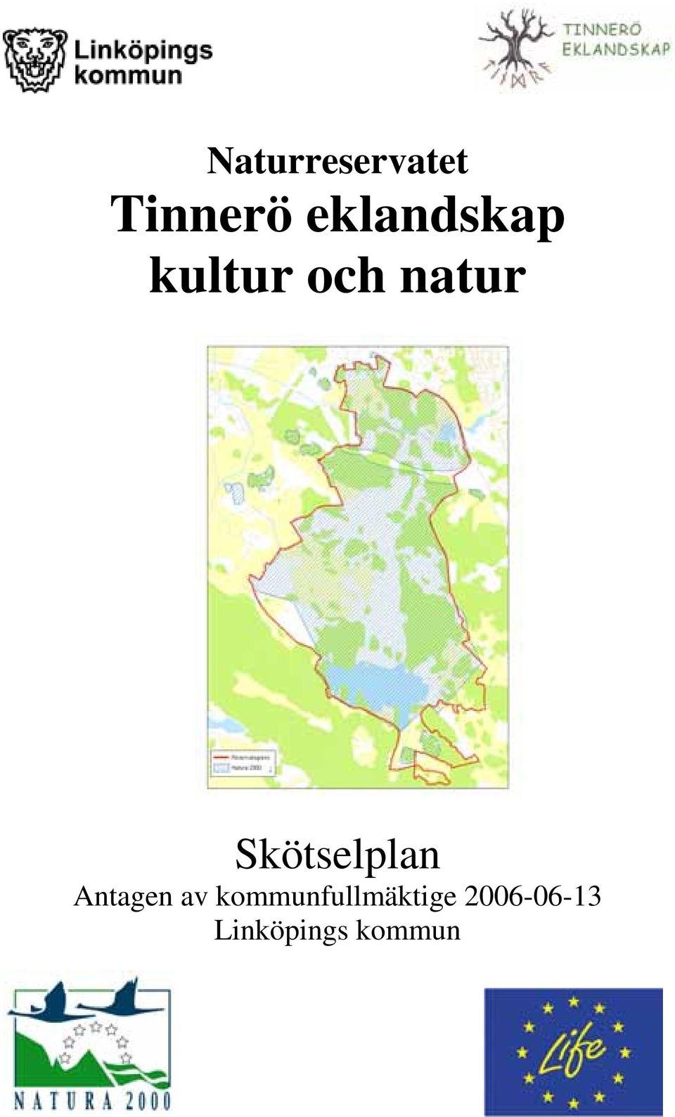 Skötselplan Antagen av