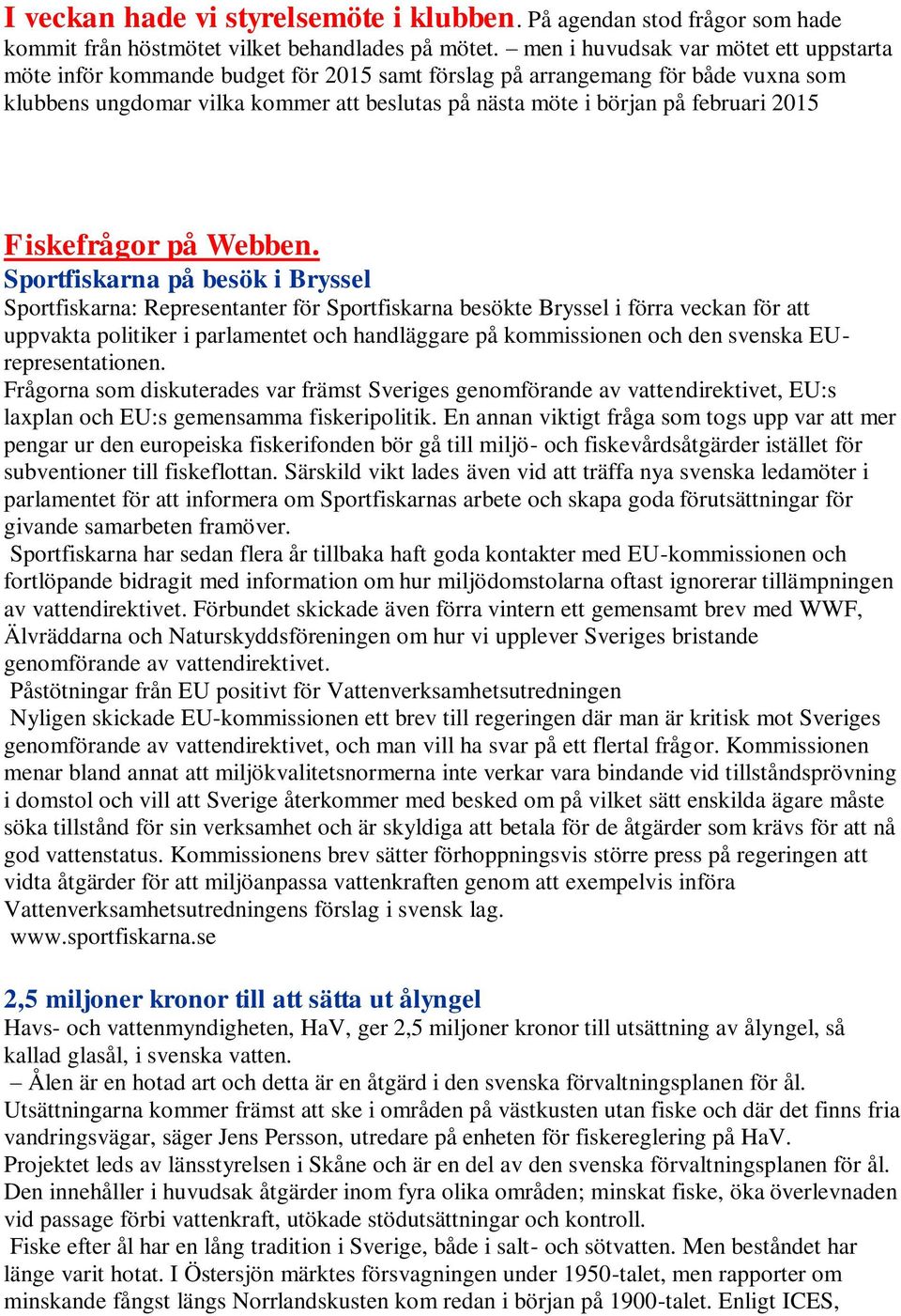 februari 2015 Fiskefrågor på Webben.