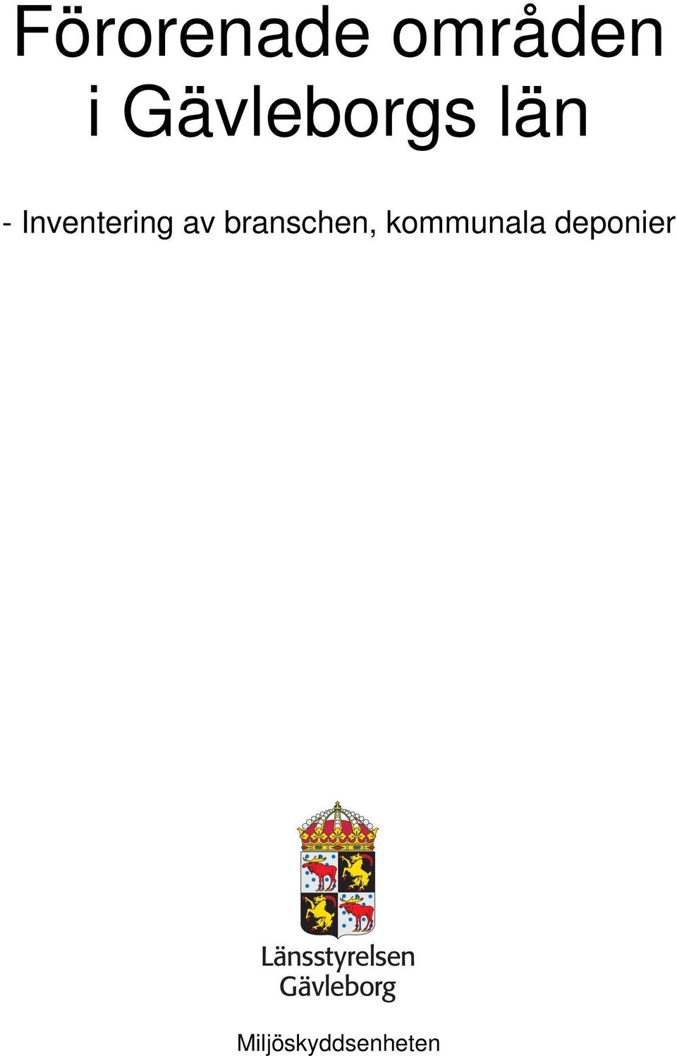 Inventering av branschen,