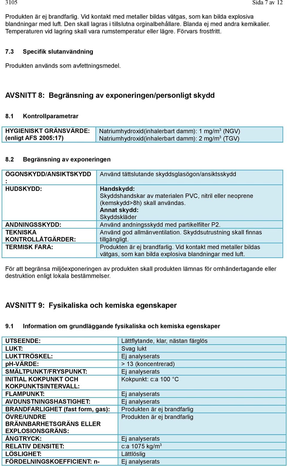 AVSNITT 8: Begränsning av exponeringen/personligt skydd 8.