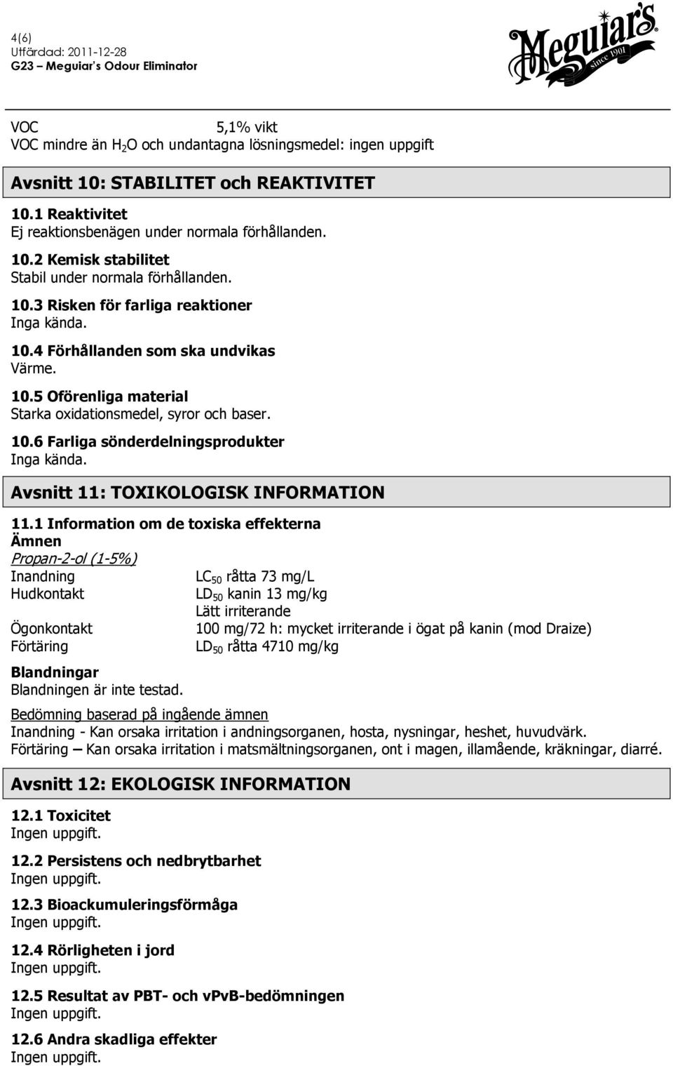 Avsnitt 11: TOXIKOLOGISK INFORMATION 11.