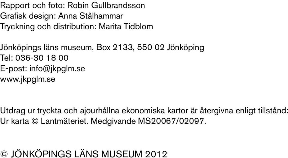 00 E-post: info@jkpglm.