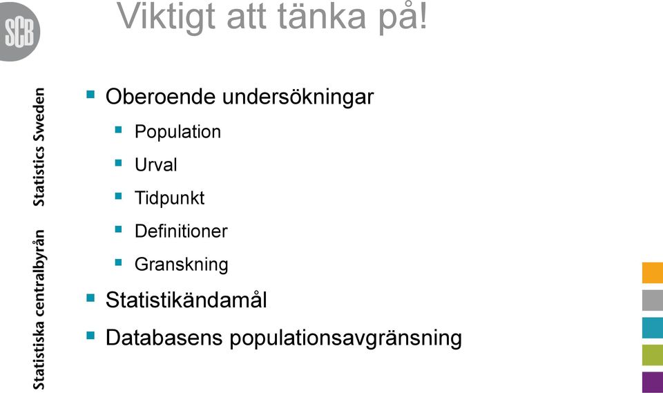 Urval Tidpunkt Definitioner