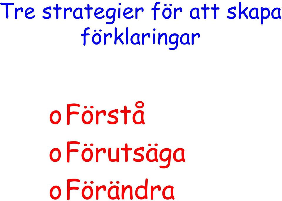 förklaringar