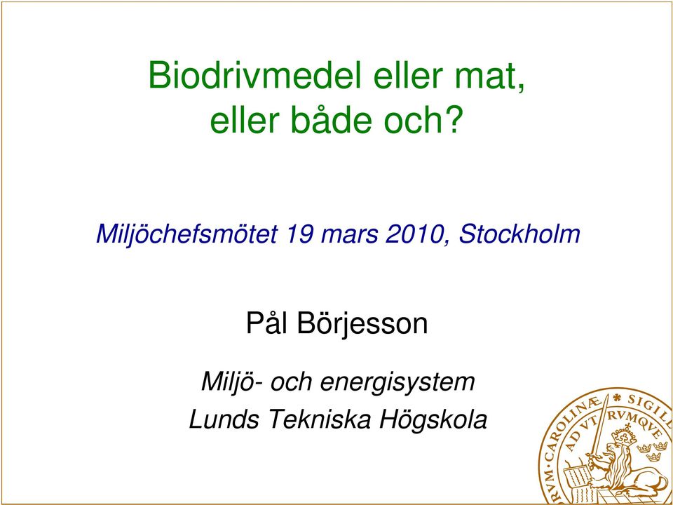 Stockholm Pål Börjesson Miljö- och