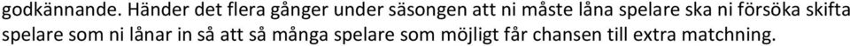 måste låna spelare ska ni försöka skifta spelare