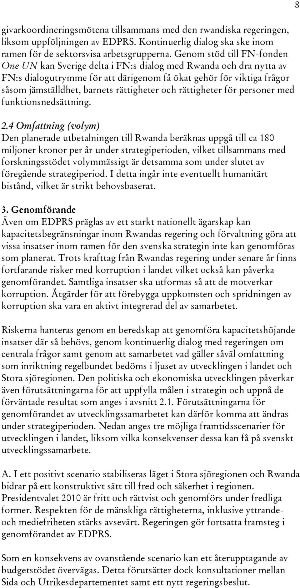 rättigheter och rättigheter för personer med funktionsnedsättning. 2.