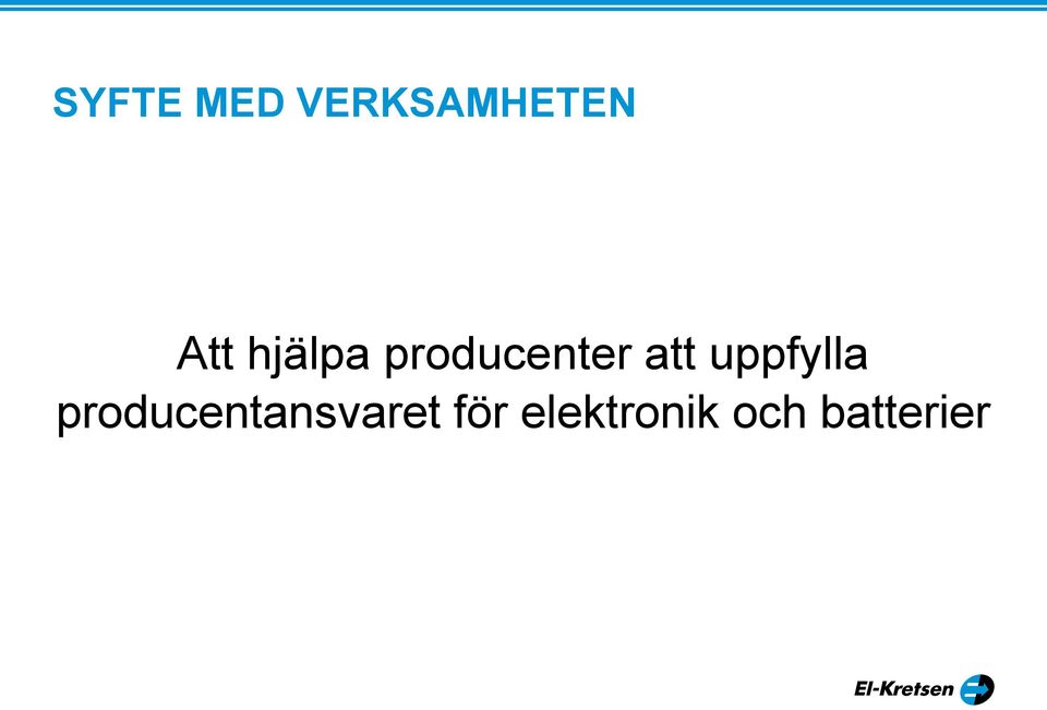 uppfylla producentansvaret